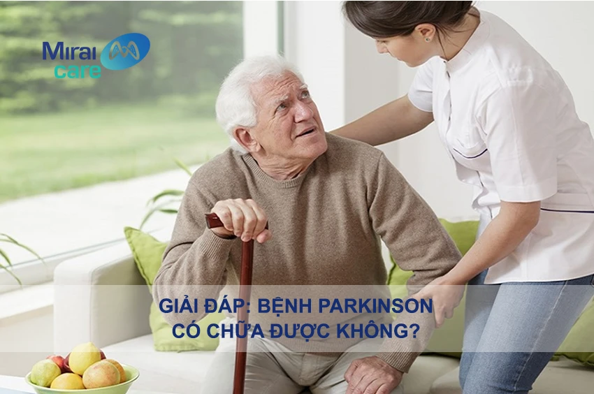 Giải đáp: Bệnh Parkinson Có Chữa Khỏi Được Không?