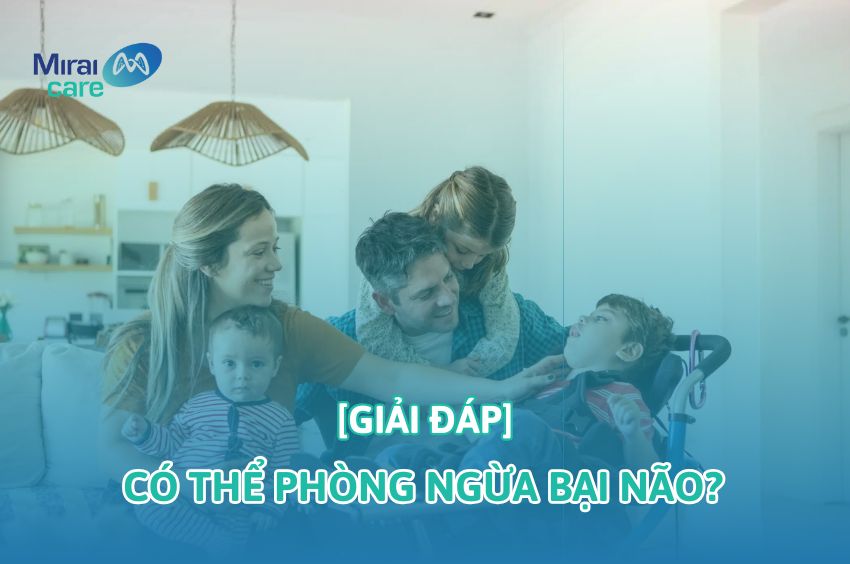 Có thể phòng ngừa bại não được không và cách thực hiện hiệu quả