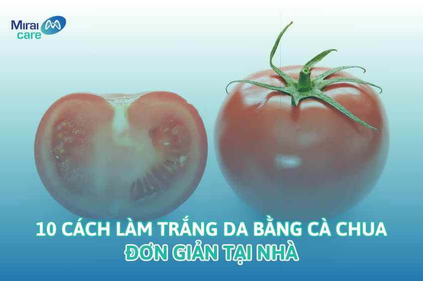 10 c&aacute;ch l&agrave;m trắng da bằng c&agrave; chua đơn giản tại nh&agrave;