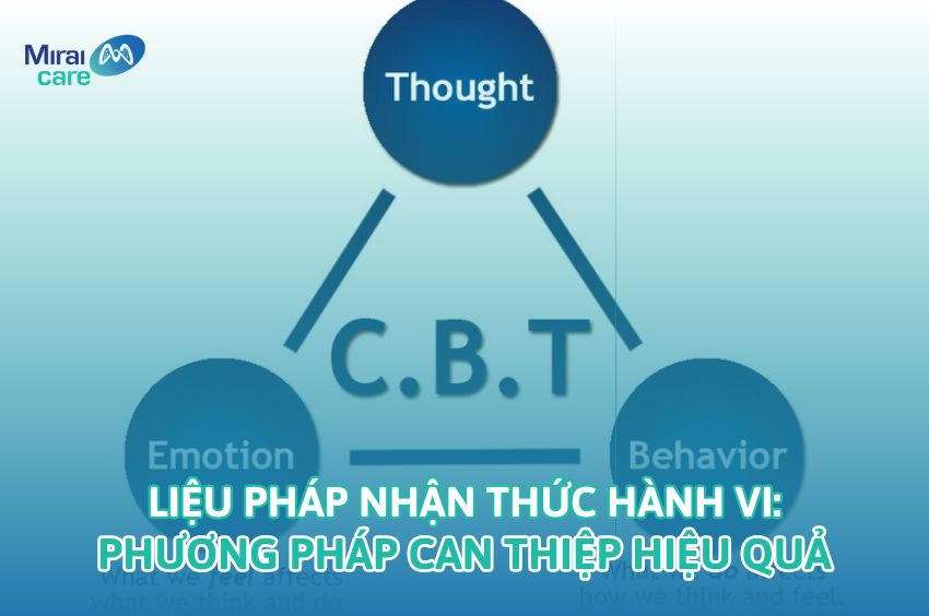 Liệu ph&aacute;p nhận thức h&agrave;nh vi: Phương ph&aacute;p can thiệp hiệu quả