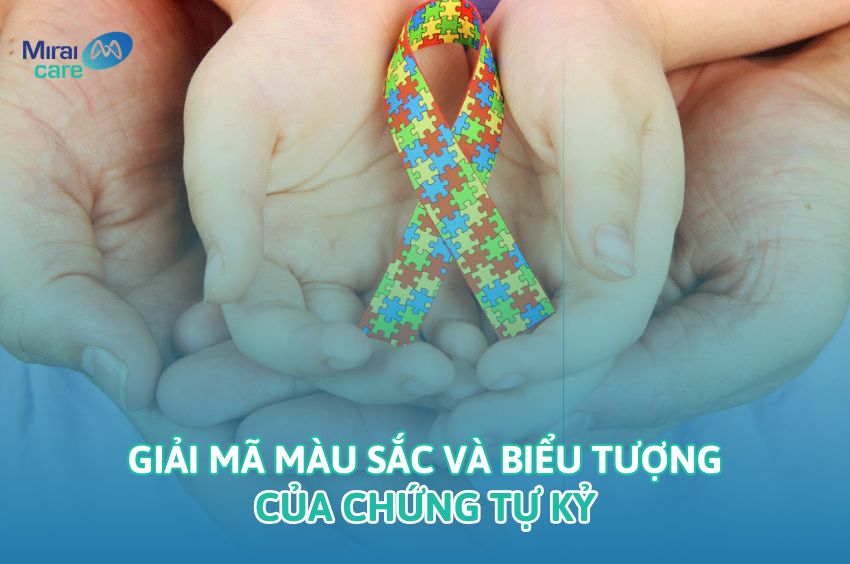 Giải m&atilde; m&agrave;u sắc v&agrave; biểu tượng của chứng tự kỷ