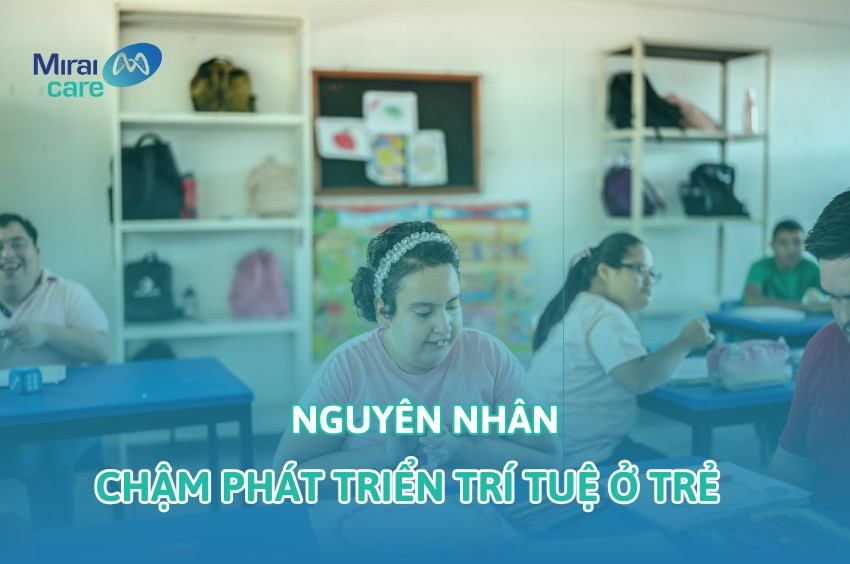 Trẻ chậm phát triển