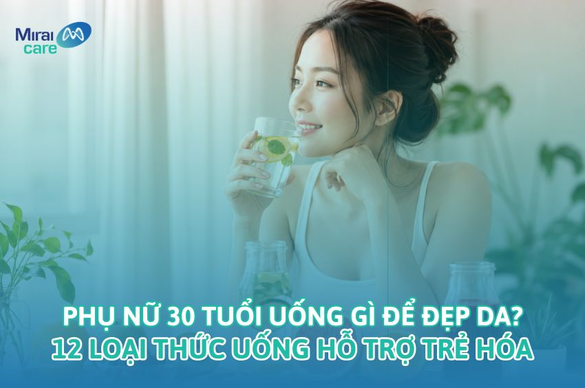 Phụ Nữ 30 Tuổi Uống G&igrave; Để Đẹp Da? 12 Thức Uống Chống L&atilde;o H&oacute;a